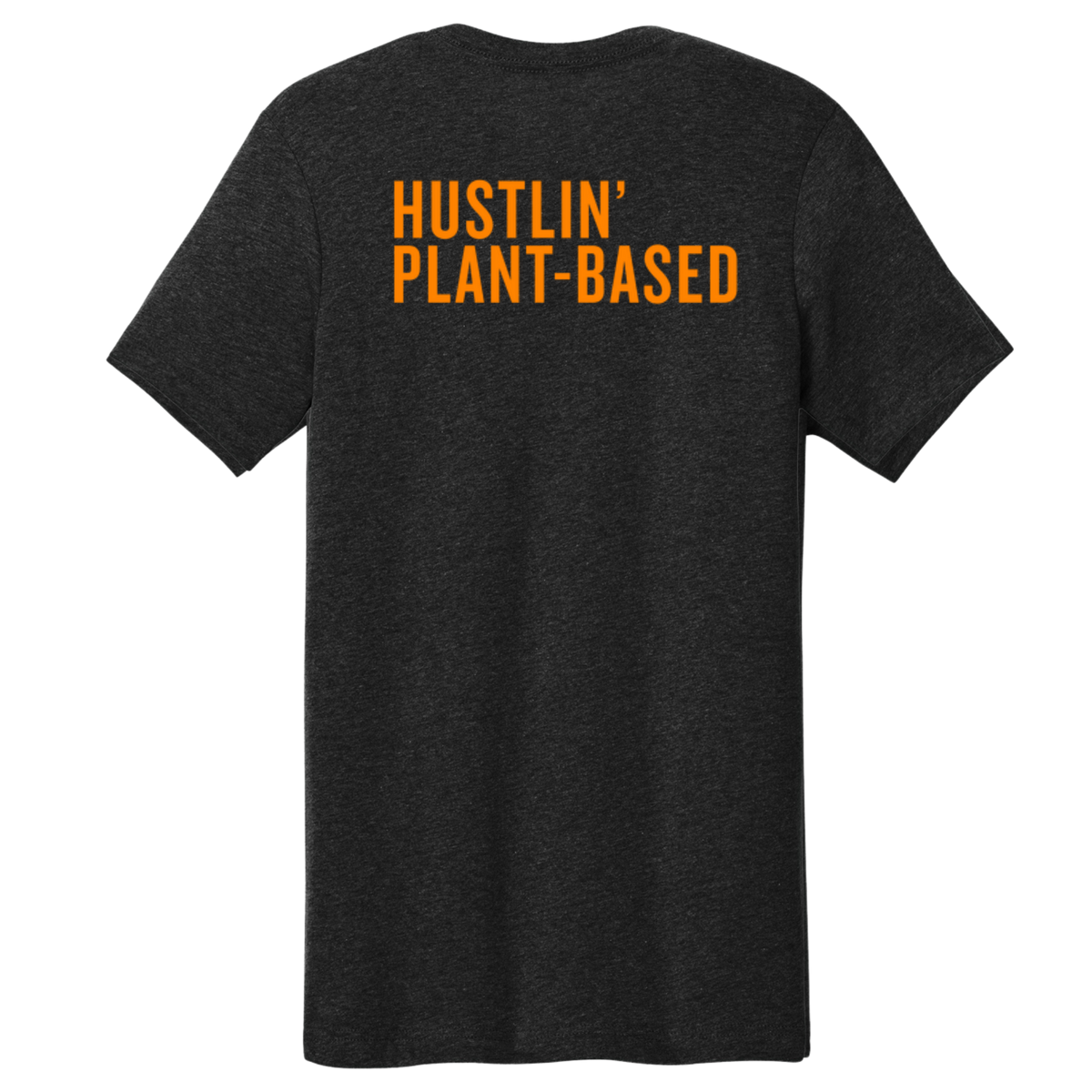 Hustlin' Plant Based T-Shirt